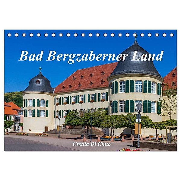 Bad Bergzaberner Land (Tischkalender 2024 DIN A5 quer), CALVENDO Monatskalender, Ursula Di Chito