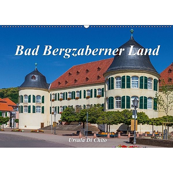 Bad Bergzaberner Land (Wandkalender 2018 DIN A2 quer), Ursula Di Chito