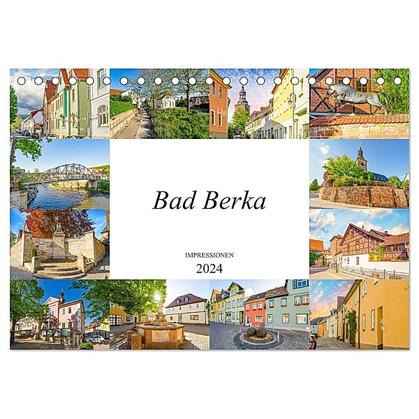 Bad Berka Impressionen (Tischkalender 2024 DIN A5 quer), CALVENDO Monatskalender, Dirk Meutzner