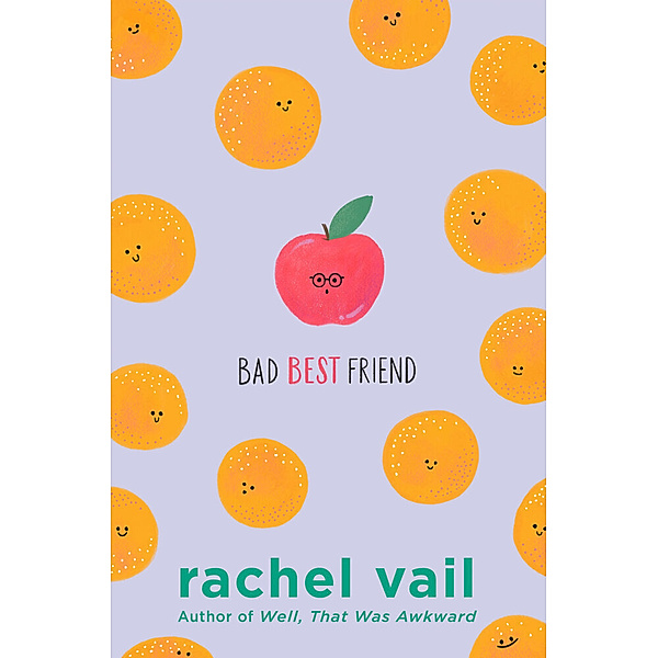 Bad Best Friend, Rachel Vail
