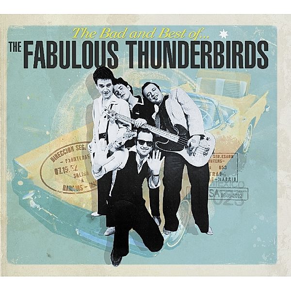 Bad & Best Of The Fabulour Thunderbirds (Vinyl), The Fabulous Thunderbirds