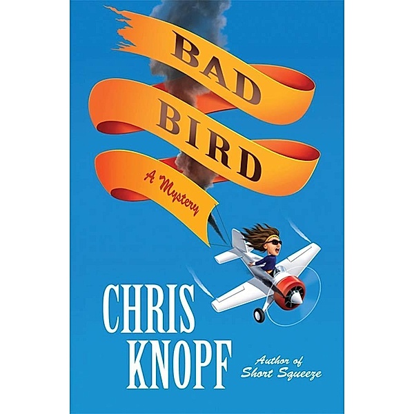Bad Bird / Jackie Swaitkowski Mysteries Bd.2, Chris Knopf