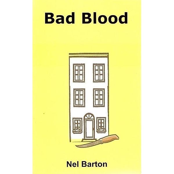 BAD BLOOD, Nel Barton