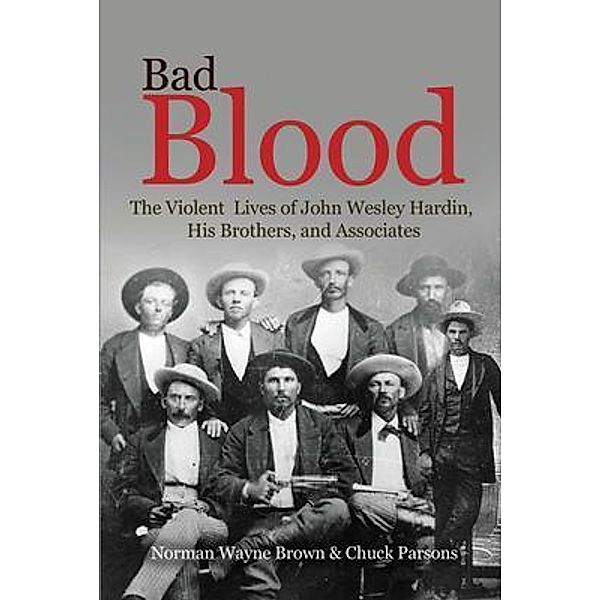 Bad Blood, Norman Wayne Brown, Chuck Parsons