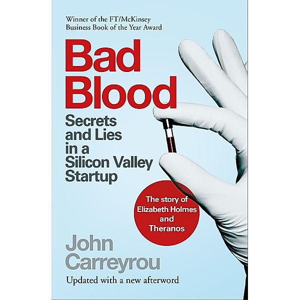 Bad Blood, John Carreyrou