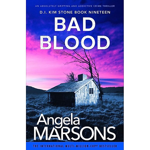 Bad Blood / Detective Kim Stone Bd.19, Angela Marsons