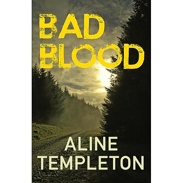 Bad Blood / DI Marjory Fleming Bd.8, Aline Templeton