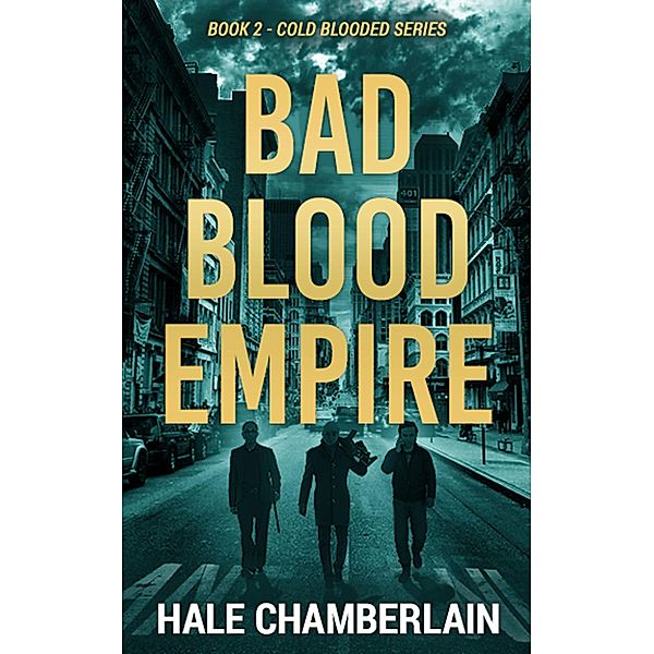 Bad Blood Empire, Hale Chamberlain