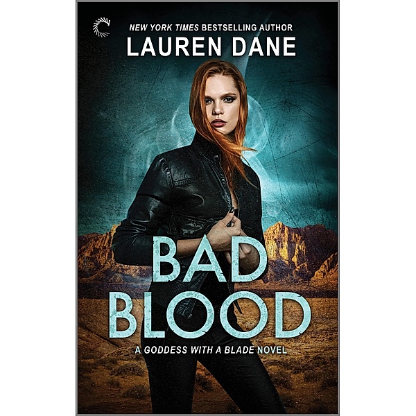 Bad Blood / Goddess with a Blade Bd.7, Lauren Dane