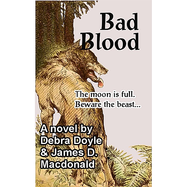 Bad Blood / James D. Macdonald, James D. MacDonald