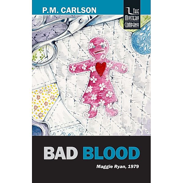 Bad Blood (Maggie Ryan, #8) / Maggie Ryan, P. M. Carlson