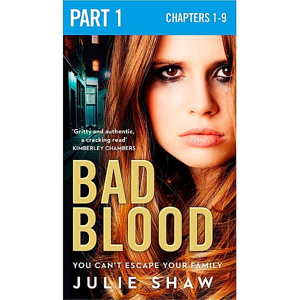 Bad Blood: Part 1 of 3, Julie Shaw