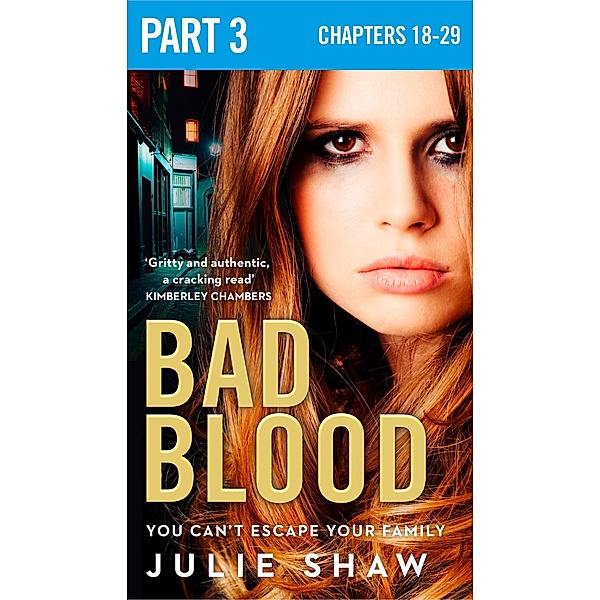 Bad Blood: Part 3 of 3, Julie Shaw