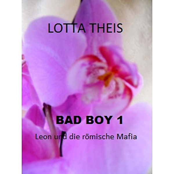 Bad Boy 1, Lotta Theis