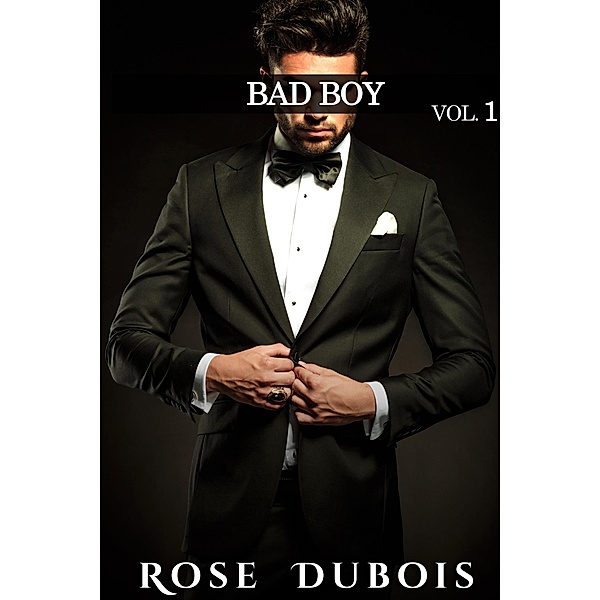 Bad Boy / BAD BOY, Rose Dubois