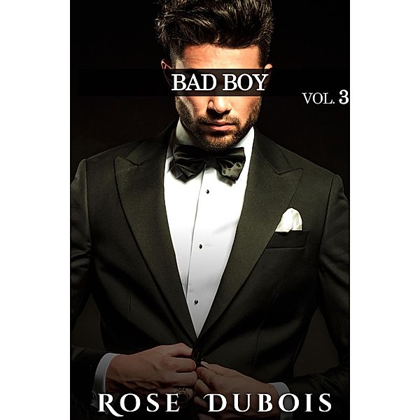 Bad Boy / BAD BOY, Rose Dubois