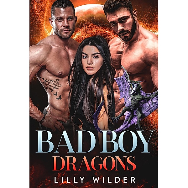 Bad Boy Dragons, Lilly Wilder