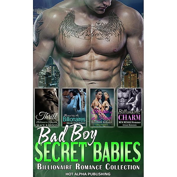 Bad Boy Secret Babies : Billionaire Romance Collection, Grace Rawson