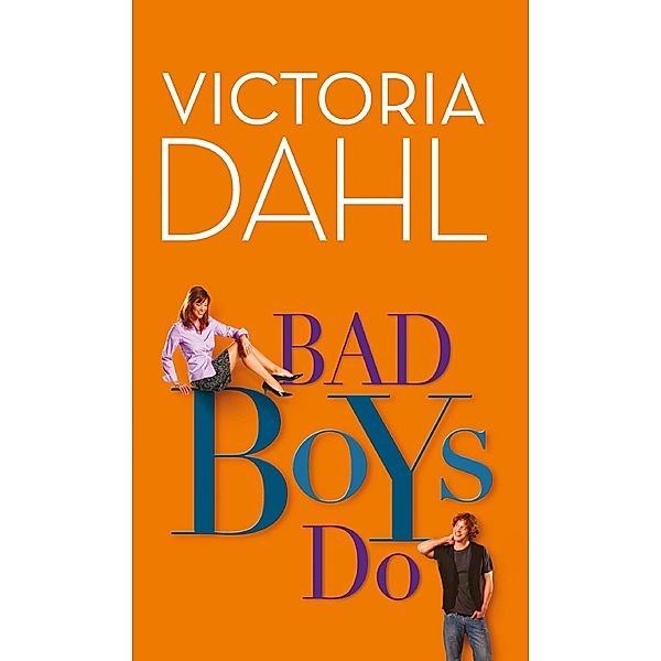 Bad Boys Do / The Donovan Family Bd.2, Victoria Dahl
