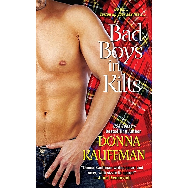 Bad Boys In Kilts, Donna Kauffman