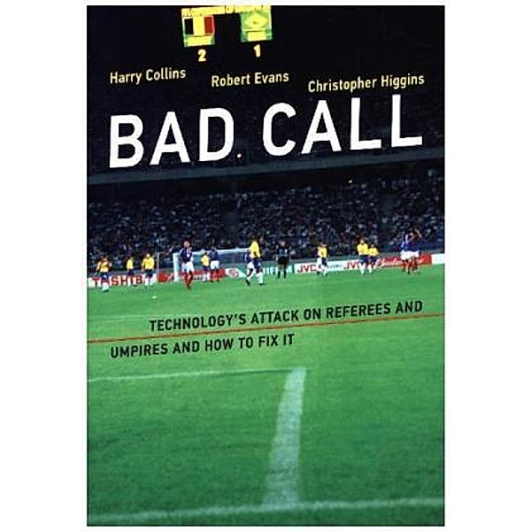 Bad Call, Harry Collins, Robert Evans, Christopher Higgins