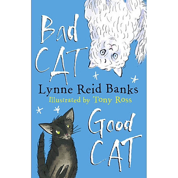 BAD CAT, GOOD CAT, Lynne Reid Banks