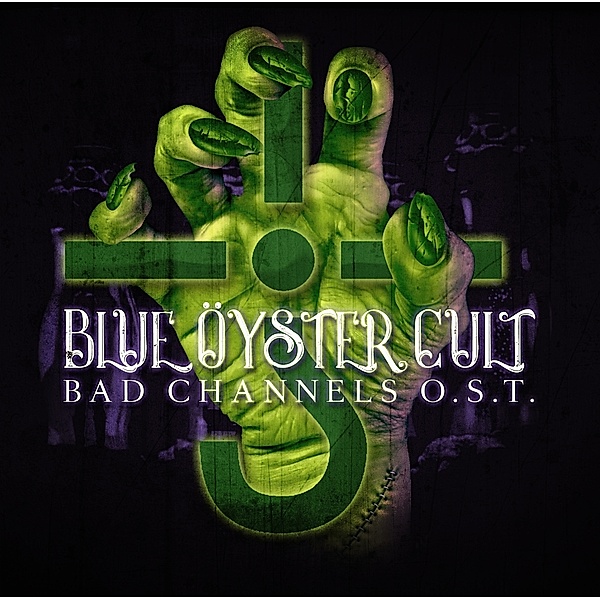 Bad Channels O.S.T., Blue Öyster Cult