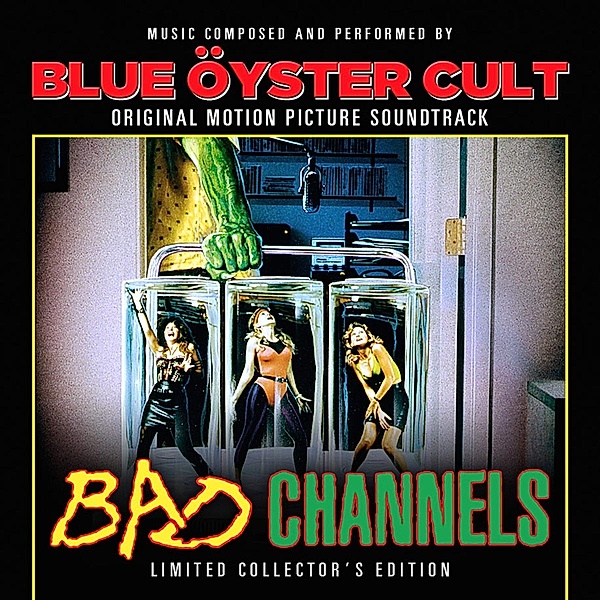 BAD CHANNELS ORIGINAL MOTION PICTURE SOUNDTRACK, Blue Oyster Cult