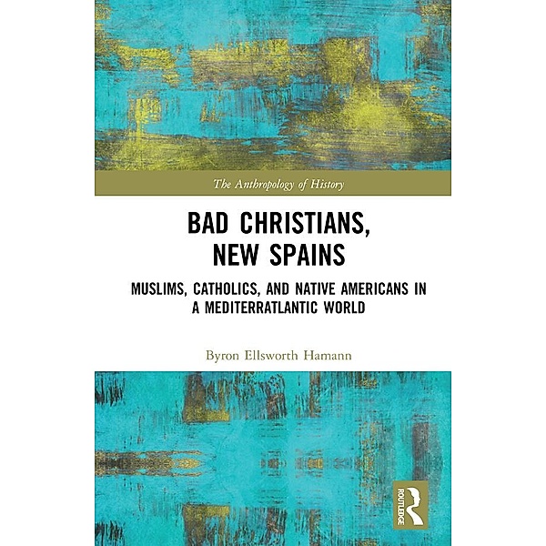Bad Christians, New Spains, Byron Ellsworth Hamann