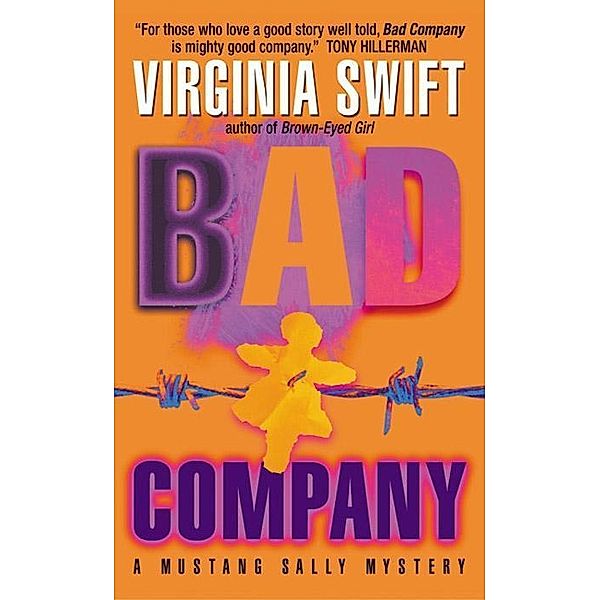 Bad Company, Virginia Swift
