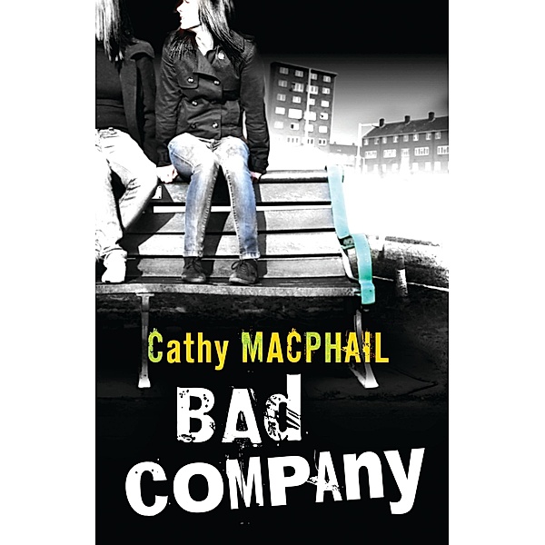 Bad Company, Cathy MacPhail