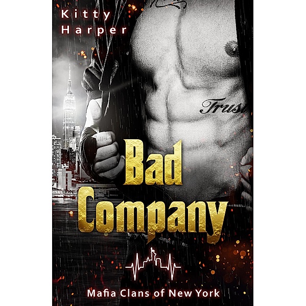 Bad Company / Mafia Clans of New York Bd.5, Kitty Harper