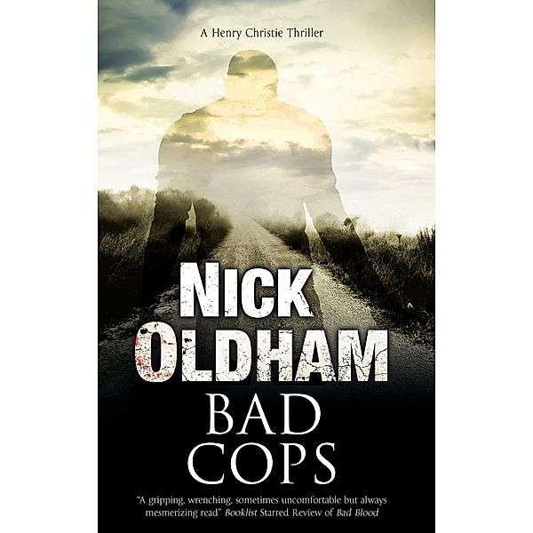 Bad Cops / A Henry Christie Mystery Bd.25, Nick Oldham
