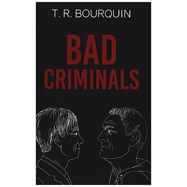 Bad Criminals, Thierry Bourquin