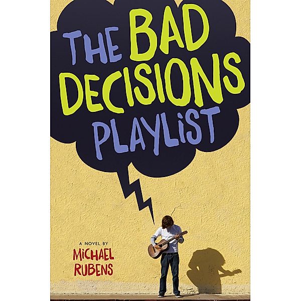 Bad Decisions Playlist, Michael Rubens