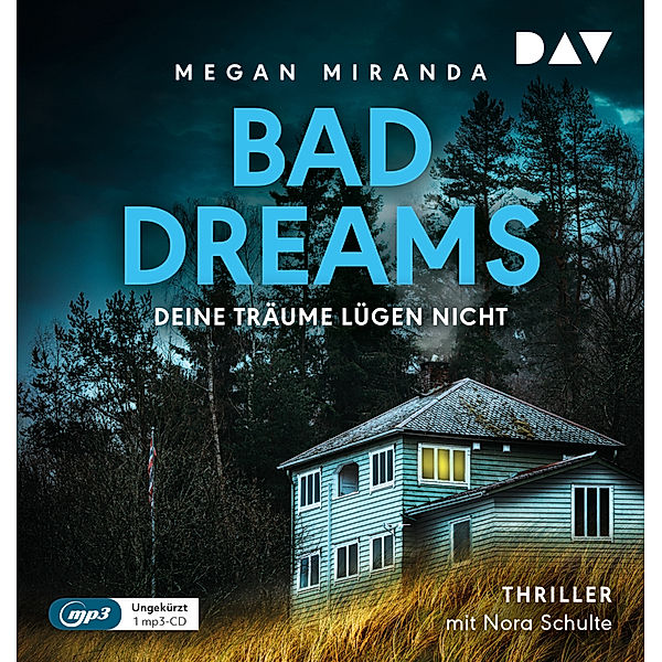 BAD DREAMS - Deine Träume lügen nicht,1 Audio-CD, 1 MP3, Megan Miranda