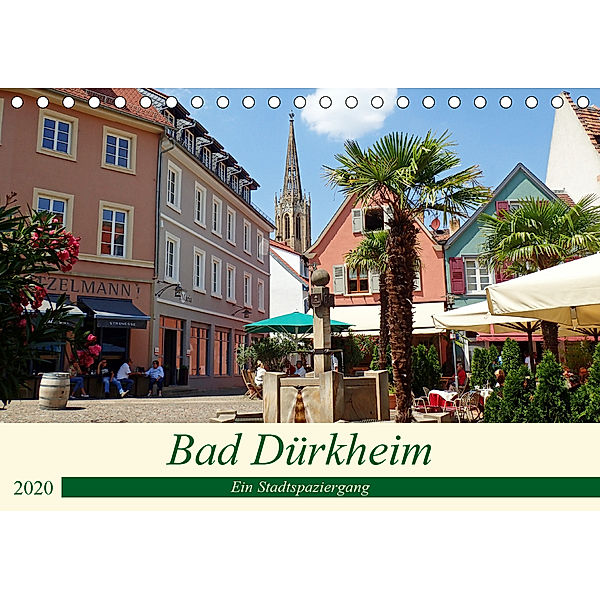 Bad Dürkheim Ein Stadtspaziergang (Tischkalender 2020 DIN A5 quer), Ilona Andersen