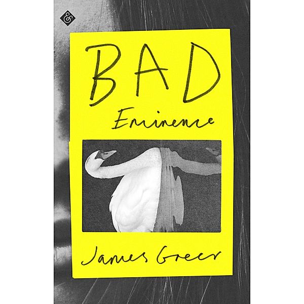 Bad Eminence, James Greer