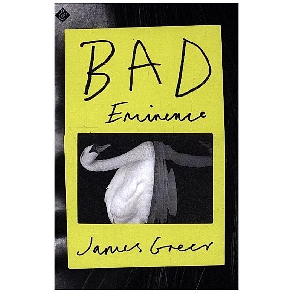 Bad Eminence, James Greer