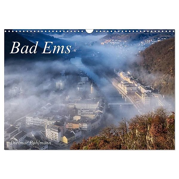 Bad Ems (Wandkalender 2024 DIN A3 quer), CALVENDO Monatskalender, Dietmar Pohlmann