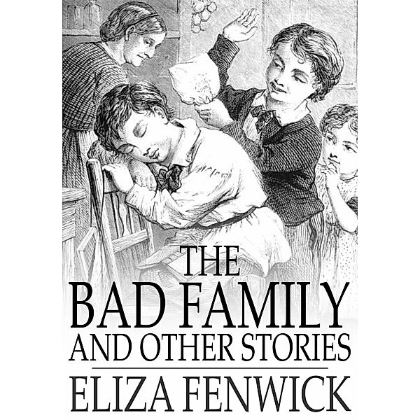 Bad Family / The Floating Press, Eliza Fenwick