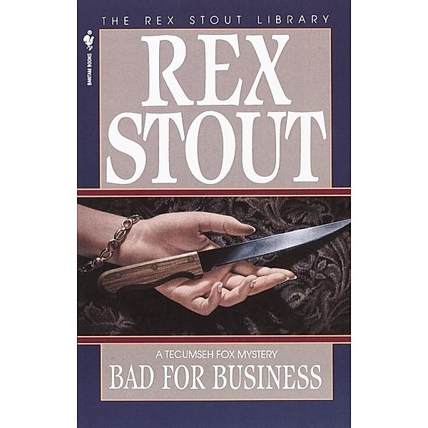 Bad for Business / Tecumseh Fox Bd.2, Rex Stout