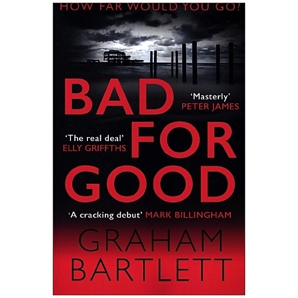 Bad for Good, Graham Bartlett