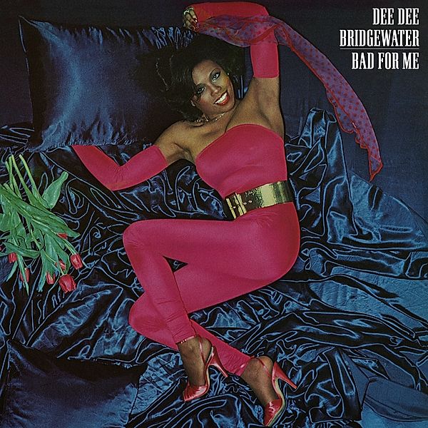 Bad For Me, Dee Dee Bridgewater