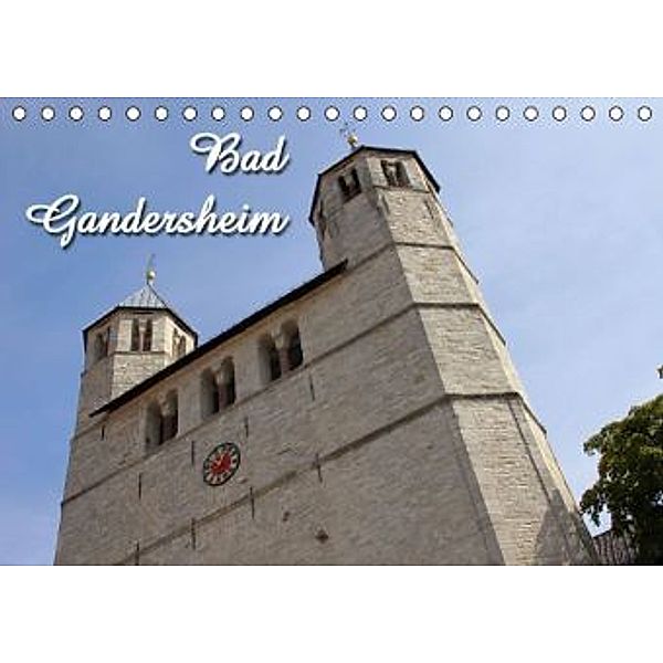 Bad Gandersheim (Tischkalender 2016 DIN A5 quer), Martina Berg