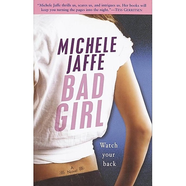 Bad Girl, Michele Jaffe