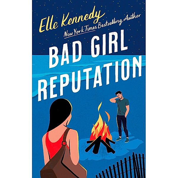 Bad Girl Reputation, Elle Kennedy