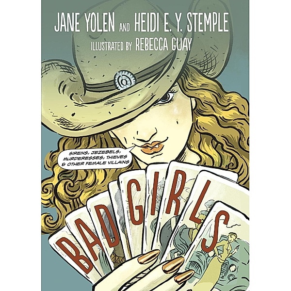 Bad Girls, Jane Yolen, Heidi E. Y. Stemple