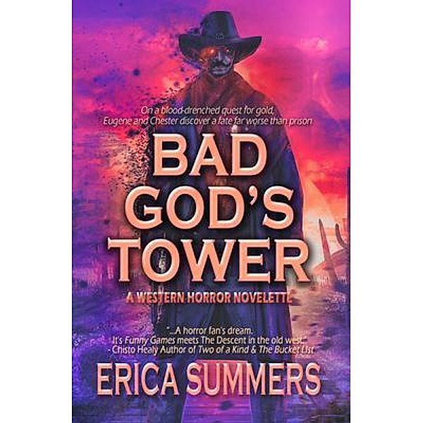 Bad God's Tower, Erica Summers