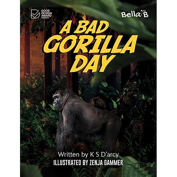 Bad Gorilla Day, K S D'Arcy